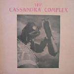 The Cassandra Complex : Moscow Idaho